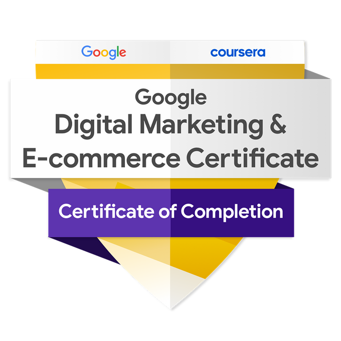 Google Digital Marketing & E-commerce Certificate